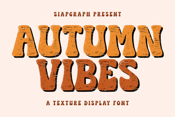 Autumn Vibes Font: A Groovy Display Typeface for Handmade Makers