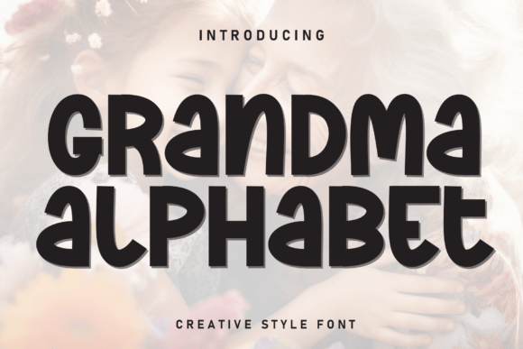 Grandma Alphabet Font
