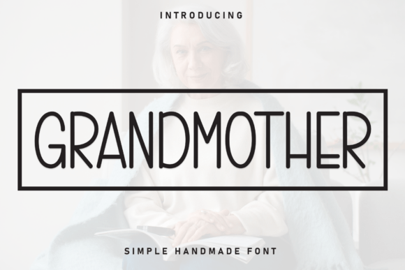 Grandmother: A Handcrafted Display Font for Editorial Design
