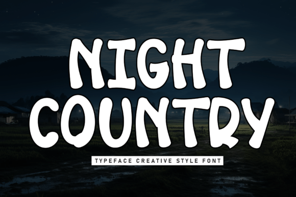 Night Country Font for Creative Campaigns